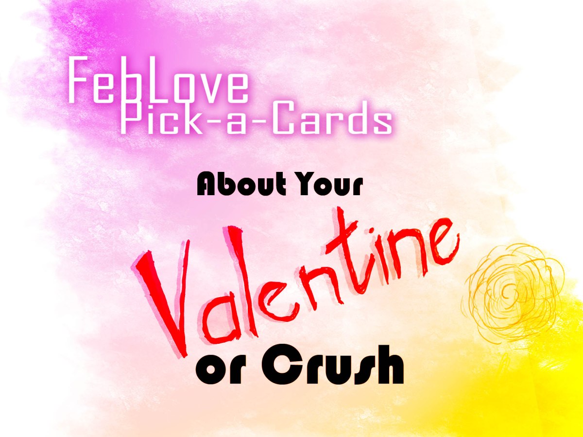 FebLove: Timeless Reading–About Your Valentine/Crush?